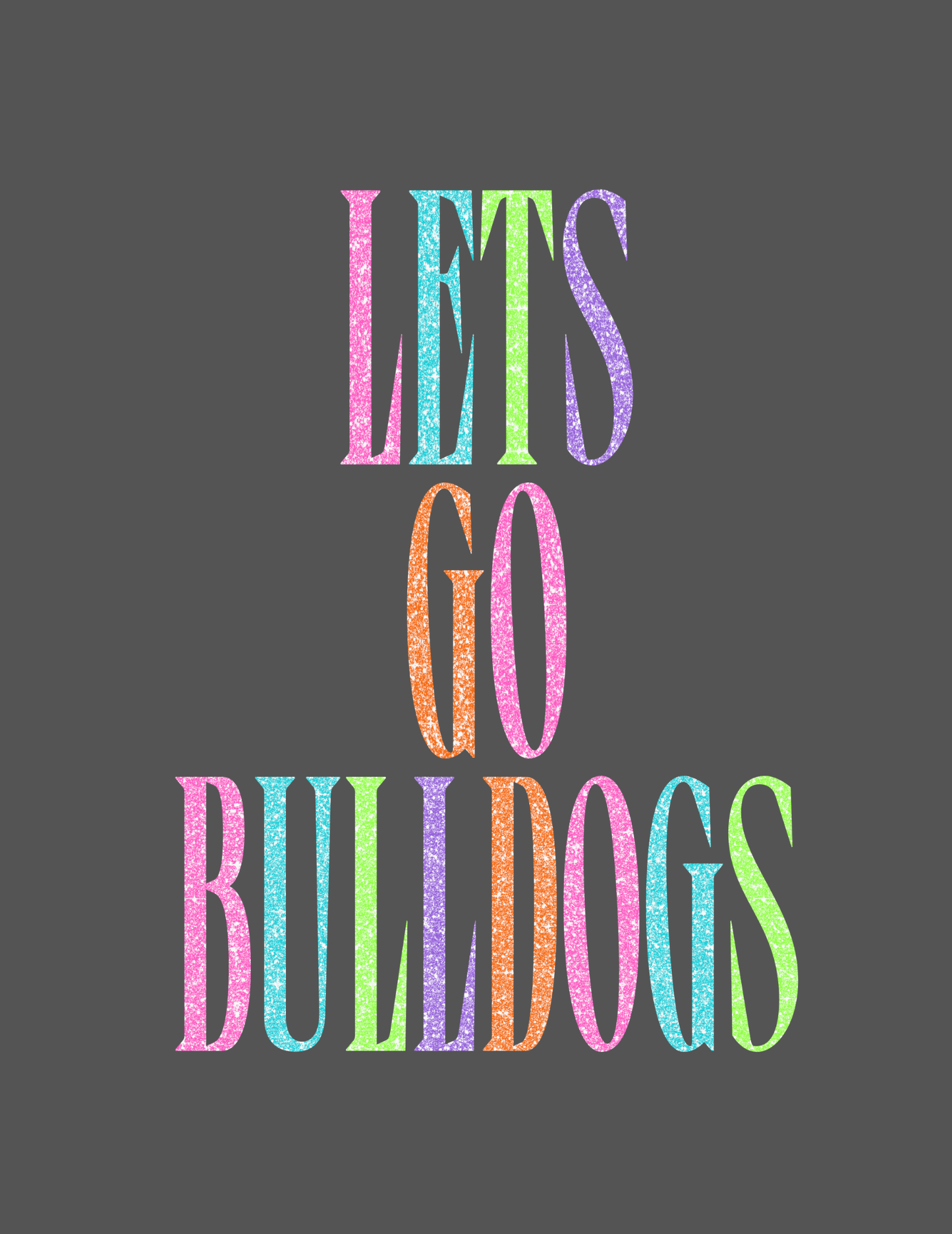 Let's Go Bulldogs T-Shirt